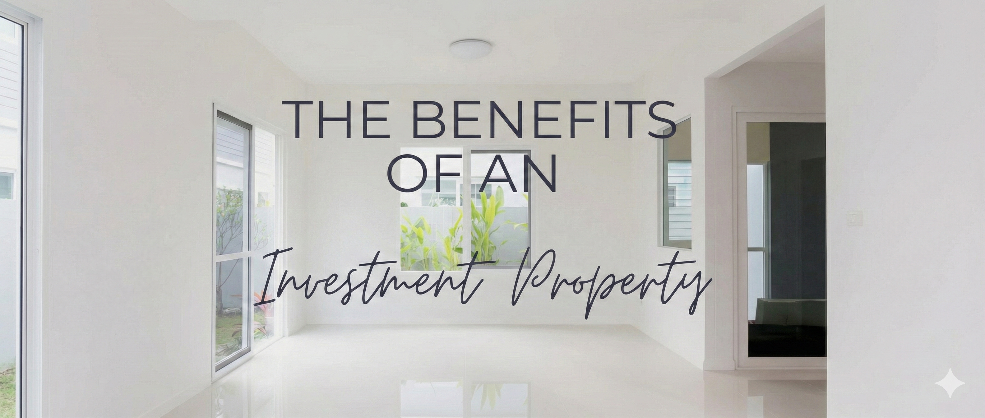 The Benefits of an Investment Property